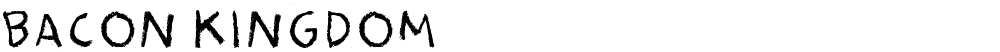 Bacon Kingdom
