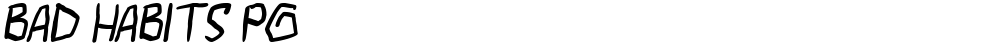 bad habits pg
