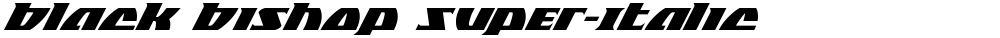 Black Bishop Super-Italic