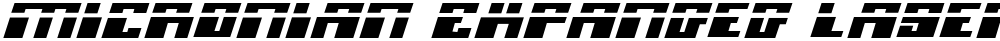Micronian Expanded Laser Italic