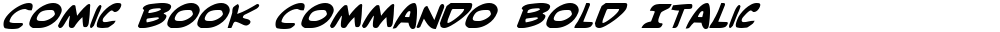 Comic Book Commando Bold Italic