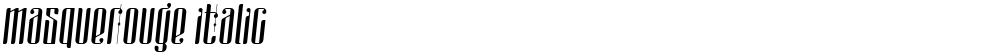 masquerouge italic