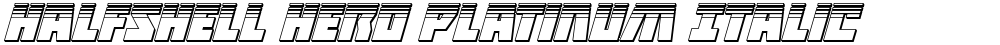 Halfshell Hero Platinum Italic