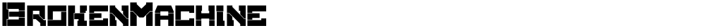 BrokenMachine