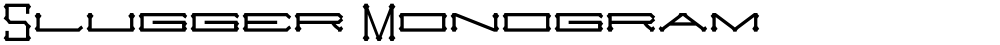 Slugger Monogram