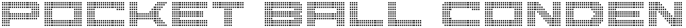 Pocket Ball Condensed