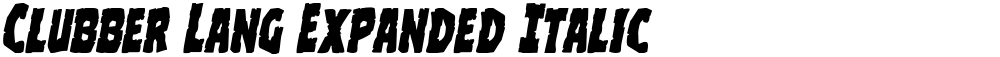 Clubber Lang Expanded Italic