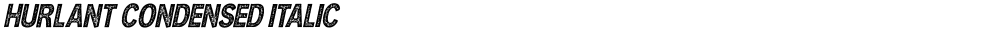 HURLANT CONDENSED ITALIC