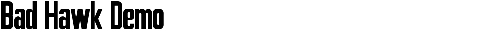 Bad Hawk Demo
