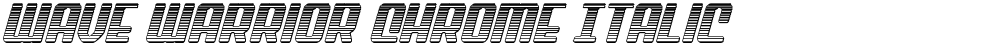 Wave Warrior Chrome Italic