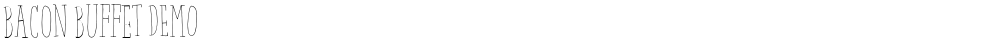 Bacon Buffet DEMO