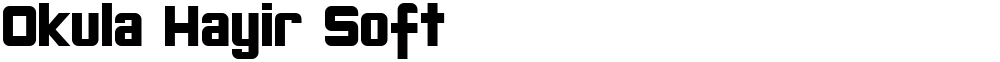 Okula Hayir Soft