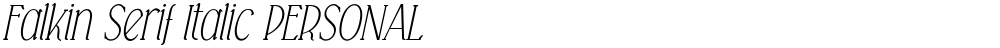 Falkin Serif Italic PERSONAL