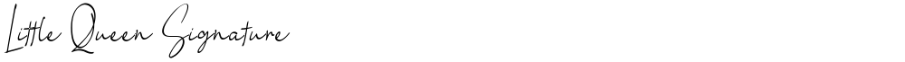 Little Queen Signature