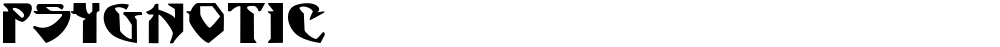 Psygnotic