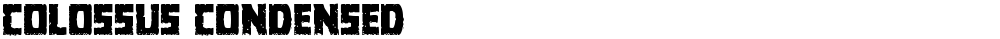 Colossus Condensed
