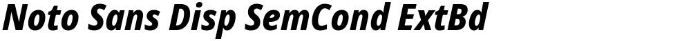 Noto Sans Disp SemCond ExtBd