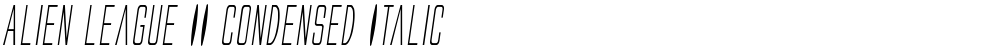 Alien League II Condensed Italic