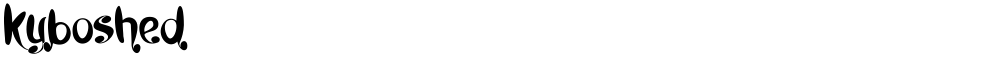 Kyboshed