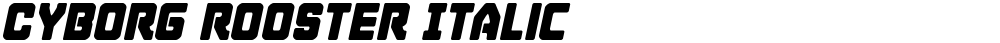Cyborg Rooster Italic