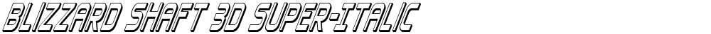 Blizzard Shaft 3D Super-Italic