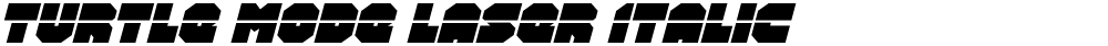 Turtle Mode Laser Italic