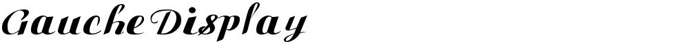 Gauche Display
