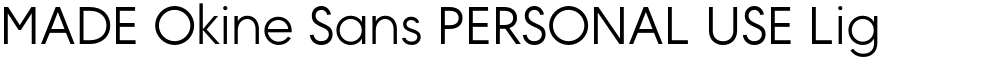 MADE Okine Sans PERSONAL USE Light