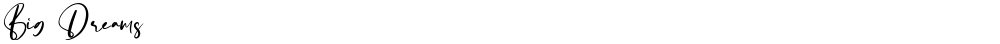 Big Dreams