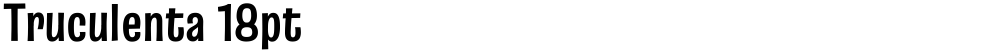 Truculenta 18pt