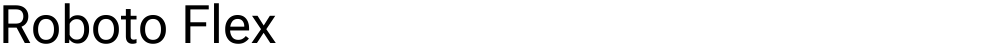 Roboto Flex