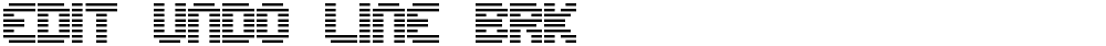Edit Undo Line BRK