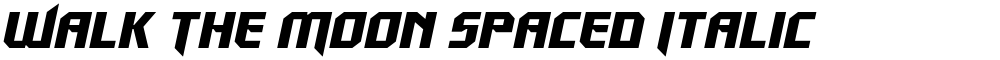 Walk The Moon Spaced Italic