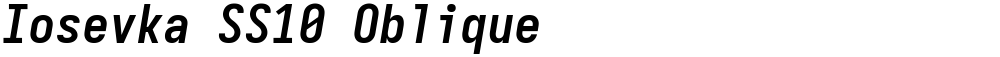 Iosevka SS10 Oblique