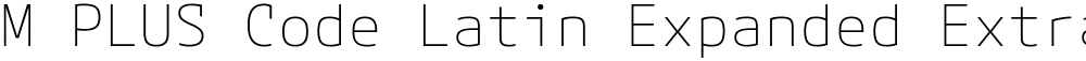 M PLUS Code Latin Expanded ExtraLight