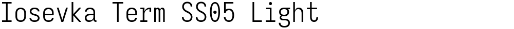 Iosevka Term SS05 Light