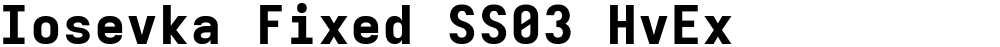 Iosevka Fixed SS03 HvEx