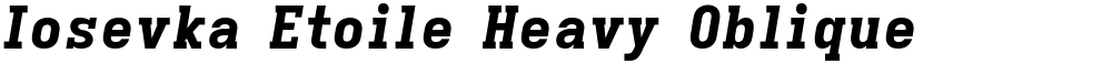Iosevka Etoile Heavy Oblique