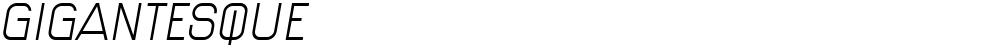 Gigantesque