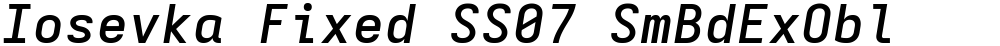Iosevka Fixed SS07 SmBdExObl