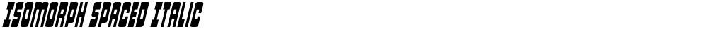 Isomorph Spaced Italic