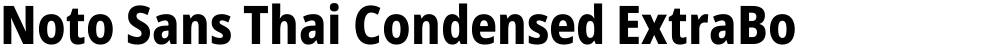 Noto Sans Thai Condensed ExtraBold