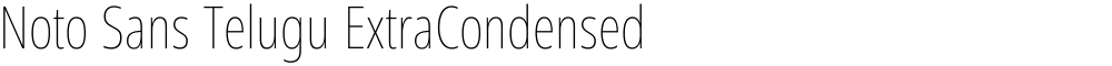 Noto Sans Telugu ExtraCondensed Thin