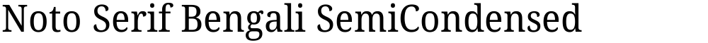Noto Serif Bengali SemiCondensed