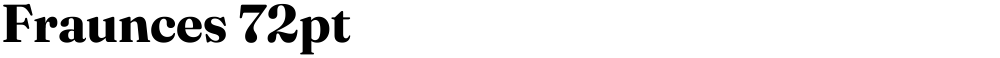 Fraunces 72pt