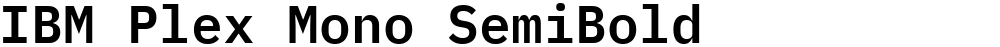 IBM Plex Mono SemiBold