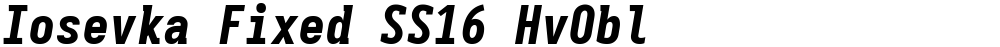 Iosevka Fixed SS16 HvObl