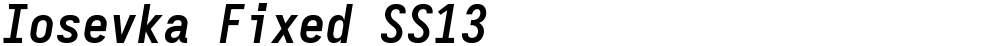 Iosevka Fixed SS13