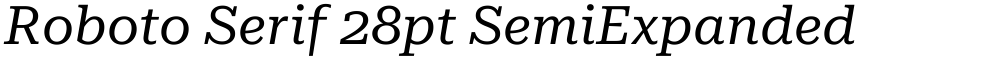 Roboto Serif 28pt SemiExpanded