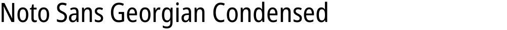 Noto Sans Georgian Condensed